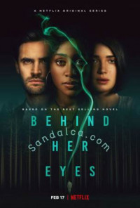 Gözlerinin Ardında - Behind Her Eyes 1. Sezon Tüm Bölümleri Türkçe Dublaj indir | 1080p DUAL