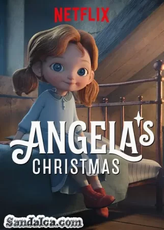 Angela'nın Noeli - Angelas Christmas Türkçe Dublaj indir | 1080p DUAL | 2018