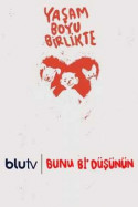 Bunu Bi Düşünün 1. Sezon Tüm Bölümleri indir | 1080p