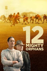 Futbolun Çocukları - 12 Mighty Orphans Türkçe Dublaj indir | 1080p | 2021