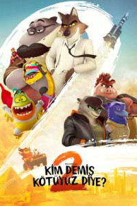 Kim Demiş Kötüyüz Diye? 2 Türkçe Dublaj indir | 1080p DUAL | 2025