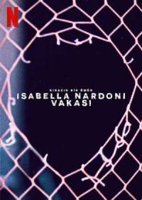Kısacık Bir Ömür: Isabella Nardoni Vakası Türkçe Dublaj indir | 1080p DUAL | 2023