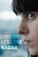 Nefesim Kesilene Kadar indir | 1080p | 2015