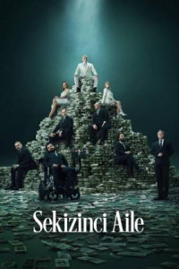 Sekizinci Aile 1. Sezon Tüm Bölümleri indir