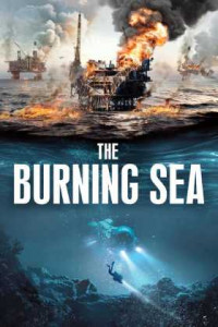 The Burning Sea Türkçe Dublaj indir | 1080p | 2021