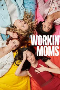 Workin Moms 3. Sezon Tüm Bölümleri Türkçe Dublaj indir | 1080p DUAL