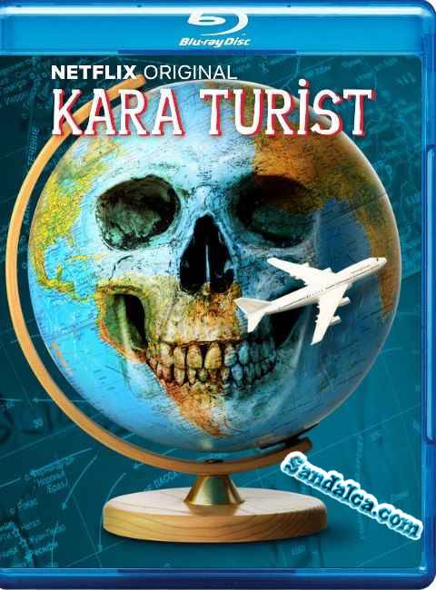 Dark Tourist - Kara Turist 1. Sezon Tüm Bölümleri Türkçe Dublaj indir | 1080p DUAL