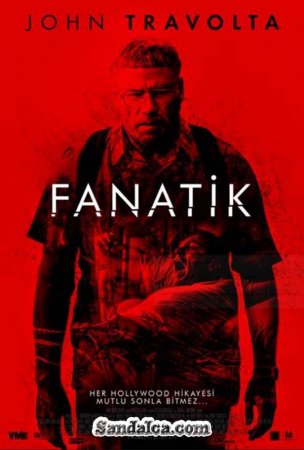 Fanatik - The Fanatic Türkçe Dublaj indir | 1080p DUAL | 2019