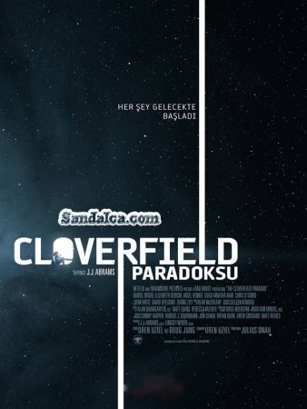 Cloverfield Paradoksu - The Cloverfield Paradox Türkçe Dublaj indir | 720p DUAL | 2018