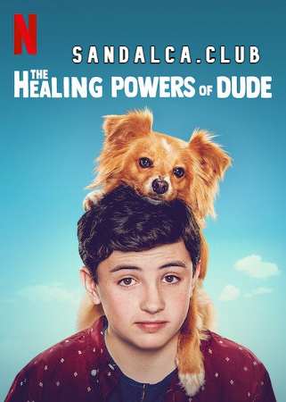 Dostum ve Ben - The Healing Powers of Dude 1. Sezon Tüm Bölümleri Türkçe Dublaj indir | 1080p DUAL