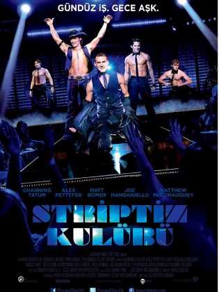 Striptiz Kulübü – Magic Mike Türkçe Dublaj indir | DUAL | 2012