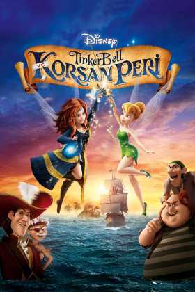 Tinker Bell ve Korsan Peri Türkçe Dublaj indir | 1080p DUAL | 2014