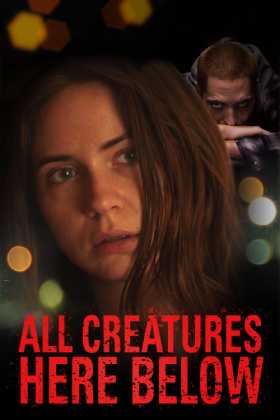 All Creatures Here Below Türkçe Dublaj indir | 1080p DUAL | 2018
