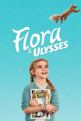 Flora & Ulysses Türkçe Dublaj indir | 1080p DUAL | 2021