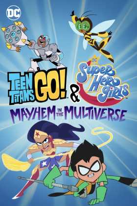 Teen Titans Go! & DC Super Hero Girls: Mayhem in the Multiverse Türkçe Dublaj indir | 1080p DUAL | 2022
