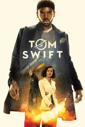 Tom Swift 1. Sezon Tüm Bölümleri Türkçe Dublaj indir | 1080p DUAL