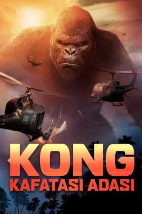Kong: Kafatası Adası Türkçe Dublaj indir | 1080p DUAL | 2017