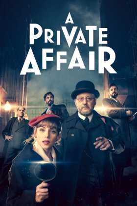 A Private Affair 1. Sezon Tüm Bölümleri Türkçe Dublaj indir | 1080p DUAL
