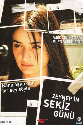 Zeynep'in Sekiz Günü indir | Yerli Film indir